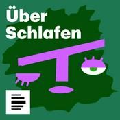 Podcast Über Schlafen - Deutschlandfunk Nova