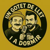 Podcast Un gotet de llet i a dormir!