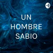 Podcast UN HOMBRE SABIO