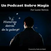 Un Podcast sobre Magia