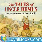 Podcast Uncle Remus by Joel Chandler Harris