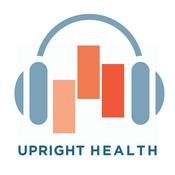 Podcast Upright Health