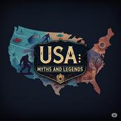 Podcast USA: Myths and Legends