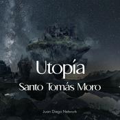 Podcast Utopía de Santo Tomás Moro