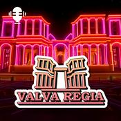 Podcast Valva Regia