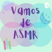 Podcast Vamos de ASMR