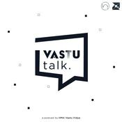 Podcast Vastu Talk