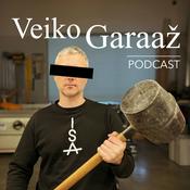 Podcast Veiko Garaaž