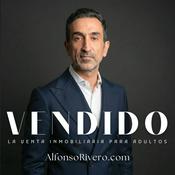 Podcast Vendido - La venta inmobiliaria para adultos