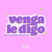 Podcast VENGA LE DIGO