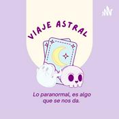 Podcast Viaje Astral