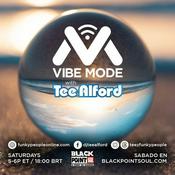 Podcast Vibe Mode® Radio Podcast