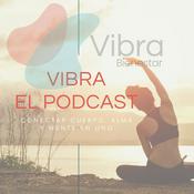 Podcast Vibra:el Podcast