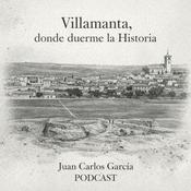 Podcast Villamanta, donde duerme la Historia