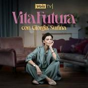 Podcast Vita Futura con Giorgia Surina