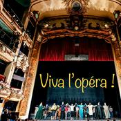 Podcast Viva l'opéra !