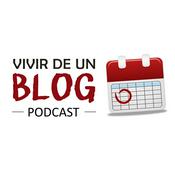 Podcast Vivir De Un Blog