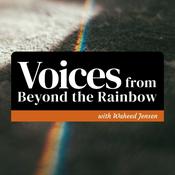 Podcast Voices from Beyond the Rainbow