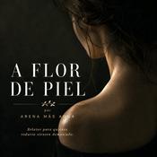 Podcast A Flor de Piel | Relatos narrados de suspense