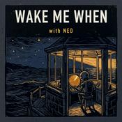 Podcast Wake Me When