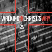 Podcast Walking in Christ's Way