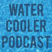 Podcast Water Cooler Podcast