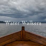 Podcast Water Walkers Podcast
