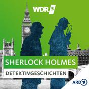 WDR 5 Sherlock Holmes Detektivgeschichten - Hörbuch