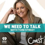 Podcast We Need To Talk with Toni Street