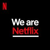 Podcast WeAreNetflix