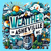 Podcast Weather IN - Asheville NC Daily