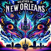 Podcast Weather IN New Orleans