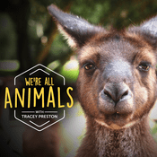 Podcast We're All Animals