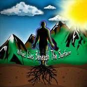 Podcast What Lies Beneath The Surface?