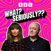 Podcast What? Seriously??