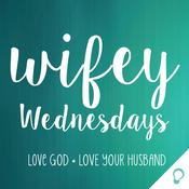 Podcast Wifey Wednesdays