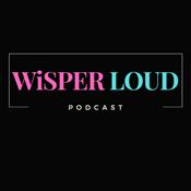 Podcast WiSPER LOUD
