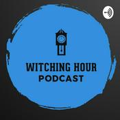 Podcast Witching Hour