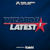 Podcast Wizards Latest | Washington Wizards Daily Podcast