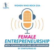 Podcast Women Who Rock GSA – Female Founders, Startups & Venture Capital by Startuprad.io™