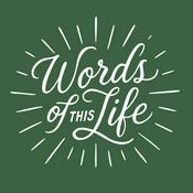 Podcast Words Of This Life Show
