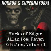 Podcast Works of Edgar Allan Poe, Raven Edition, Volume 1