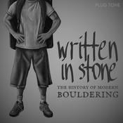 Podcast Written in Stone: Climbing History