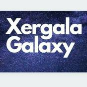 Podcast Xergalagalaxy