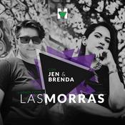 Podcast ¿Y dónde están las morras? con Jen & Brenda
