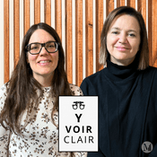 Podcast Y voir clair