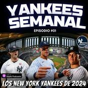 Podcast Yankees Semanal