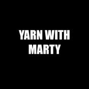 Podcast Yarn With Marty