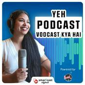 Podcast Yeh Podcast Vodcast Kya Hai
