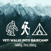 Podcast Yeti Walks Into Basecamp: Talking. Thru. Hiking.